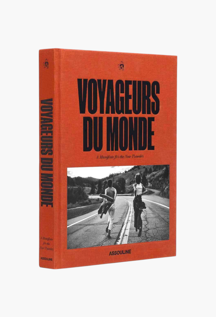 ASSOULINE Voyageurs Du Monde: A Manifesto for the New Traveler